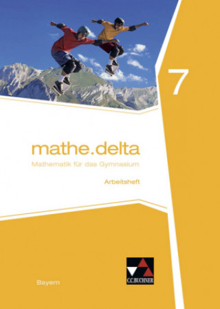 Livre mathe.delta Bayern AH 7, m. 1 Buch Franz Eisentraut