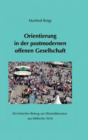 Knjiga Orientierung in der postmodernen offenen Gesellschaft Manfred Boigs