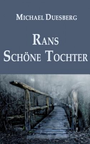 Libro RANS SCHÖNE TOCHTER Michael Duesberg