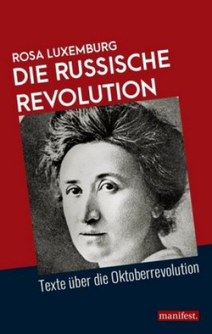Carte Die Russische Revolution Rosa Luxemburg