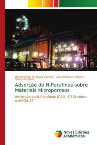 Kniha Adsorcao de N-Parafinas sobre Materiais Microporosos Diego Angelo de Araújo Gomes