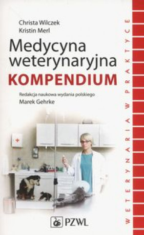 Kniha Medycyna weterynaryjna Kompendium. Wilczek Christa