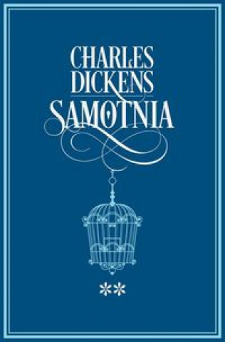 Книга Samotnia Tom 2 Charles Dickens