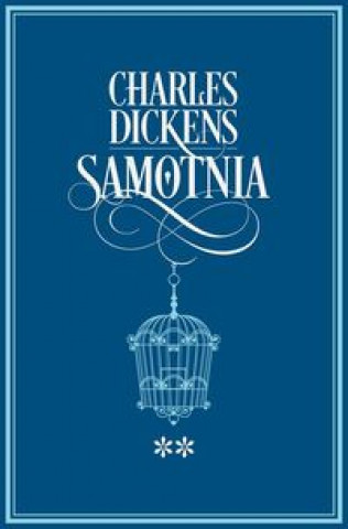 Książka Samotnia Tom 2 Charles Dickens