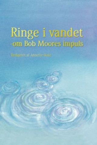 Kniha Ringe i vandet Annette Ikast