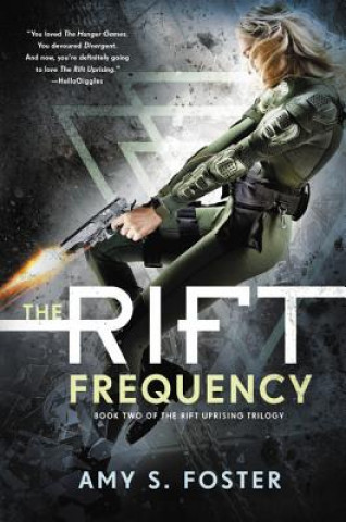 Kniha The Rift Frequency: The Rift Uprising Trilogy, Book 2 Amy S. Foster