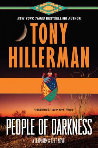 Kniha People of Darkness: A Leaphorn & Chee Novel Tony Hillerman