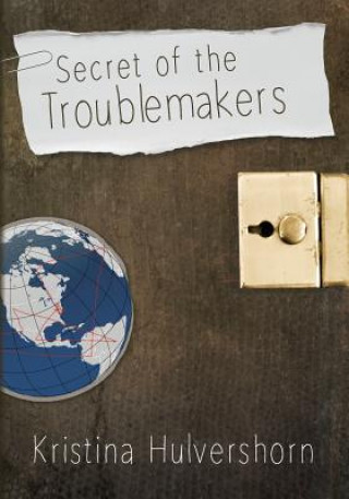 Buch Secret of the Troublemakers Kristina Hulvershorn