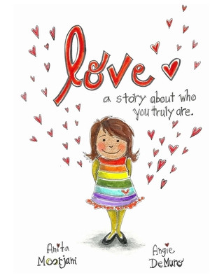 Книга Love: A story about who you truly are. Anita Moorjani