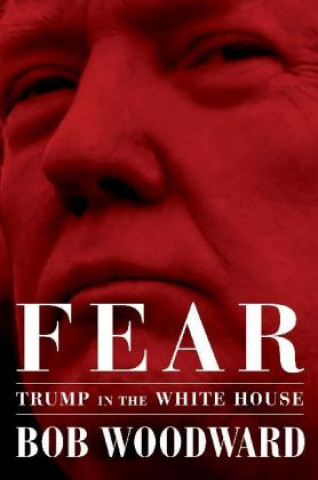 Kniha Woodward: Fear Bob Woodward