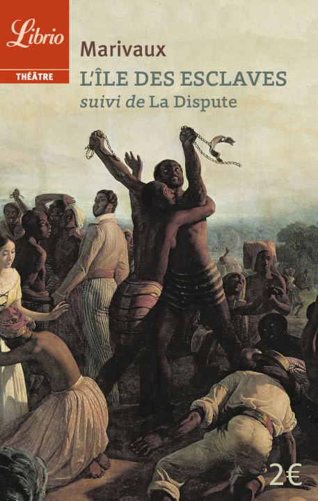 Kniha L'ile des esclaves suivi de La Dispute Marivaux Pierre