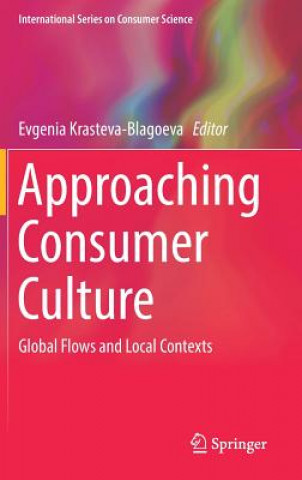 Buch Approaching Consumer Culture Evgenia Krasteva-Blagoeva