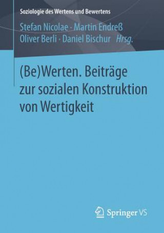 Książka (Be)Werten. Beitrage Zur Sozialen Konstruktion Von Wertigkeit Stefan Nicolae