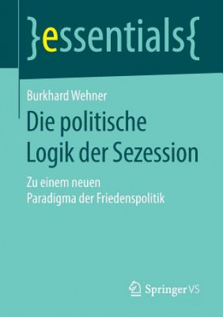 Knjiga Die Politische Logik Der Sezession Burkhard Wehner