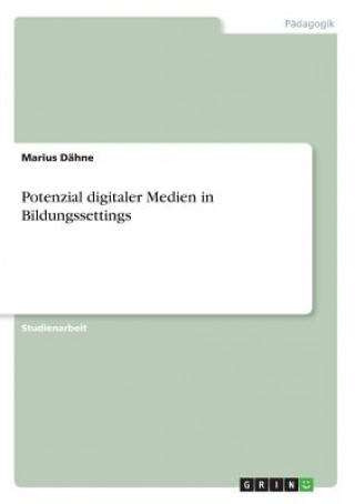 Carte Potenzial digitaler Medien in Bildungssettings Marius Dähne