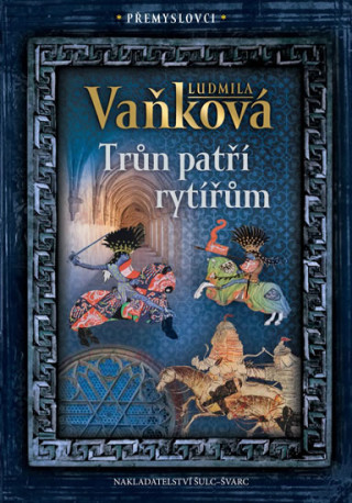 Book Trůn patří rytířům Ludmila Vaňková