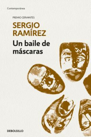 Kniha Un Baile de Máscaras / Masked Ball Sergio Ramirez