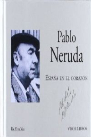 Carte Espa?a en el corazón Pablo Neruda
