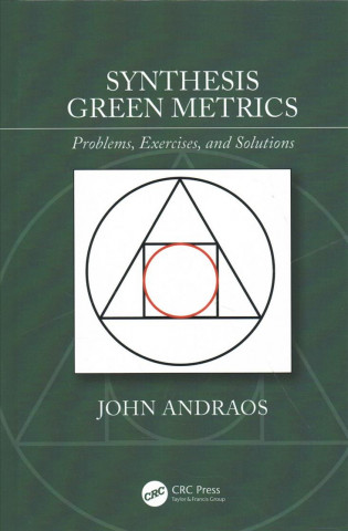 Kniha Synthesis Green Metrics Andraos