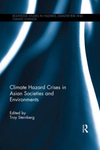 Kniha Climate Hazard Crises in Asian Societies and Environments 