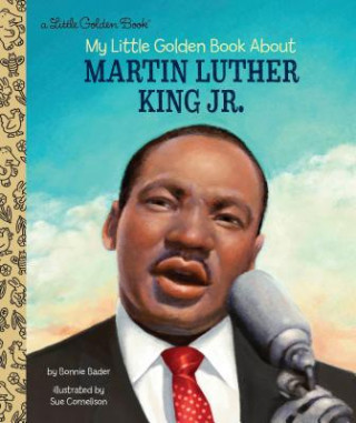 Книга My Little Golden Book About Martin Luther King Jr. Bonnie Bader