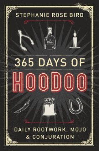 Carte 365 Days of Hoodoo Stephanie Rose Bird
