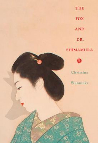 Carte Fox and Dr. Shimamura Christine Wunnicke