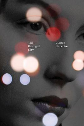 Książka Besieged City Clarice Lispector