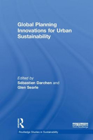 Książka Global Planning Innovations for Urban Sustainability Sébastien Darchen