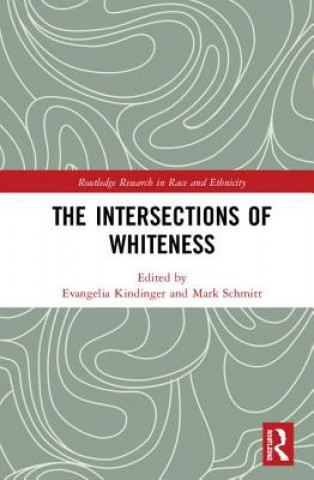Book Intersections of Whiteness Evangelia Kindinger