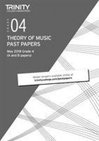 Carte Trinity College London Theory of Music Past Papers (May 2018) Grade 4 Trinity College London