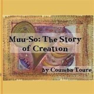 Carte MUUSO THE STORY OF CREATION COUMBA TOURE