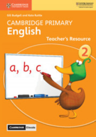 Carte Cambridge Primary English Stage 2 Teacher's Resource with Cambridge Elevate Gill Budgell