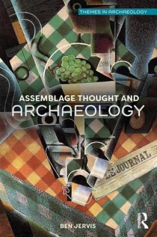 Książka Assemblage Thought and Archaeology Ben Jervis