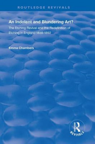 Book Indolent and Blundering Art? Emma Chambers