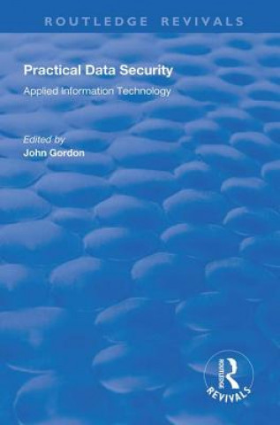 Book Practical Data Security John Gordon