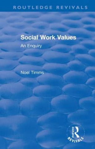 Libro Social Work Values Noel Timms