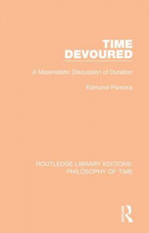 Knjiga Time Devoured Edmund Parsons