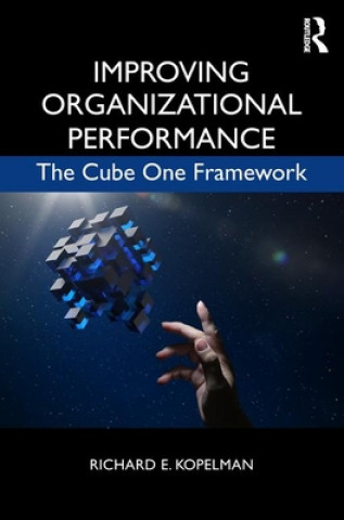 Knjiga Improving Organizational Performance Richard E. Kopelman