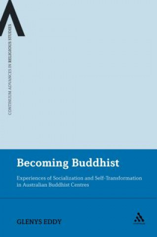 Könyv Becoming Buddhist Glenys Eddy