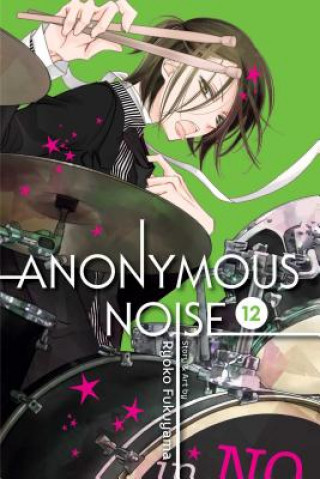 Könyv Anonymous Noise, Vol. 12 Ryoko Fukuyama