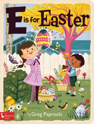 Kniha E is for Easter Greg Paprocki