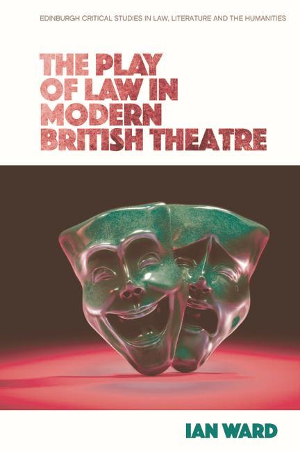 Książka Play of Law in Modern British Theatre WARD  IAN