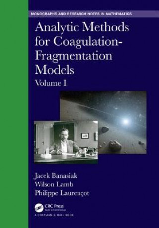 Kniha Analytic Methods for Coagulation-Fragmentation Models Banasiak