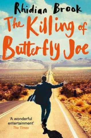Kniha Killing of Butterfly Joe Rhidian Brook