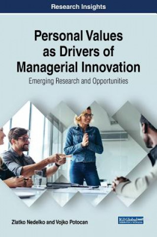 Knjiga Personal Values as Drivers of Managerial Innovation Zlatko Nedelko