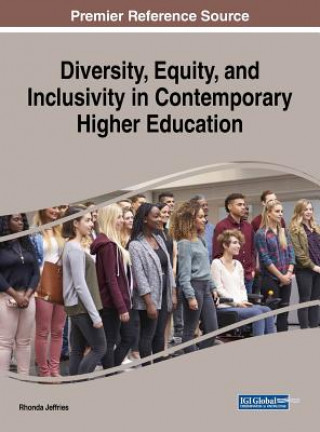 Книга Diversity, Equity, and Inclusivity in Contemporary Higher Education Rhonda Jeffries