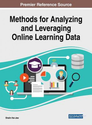 Livre Methods for Analyzing and Leveraging Online Learning Data Shalin Hai-Jew