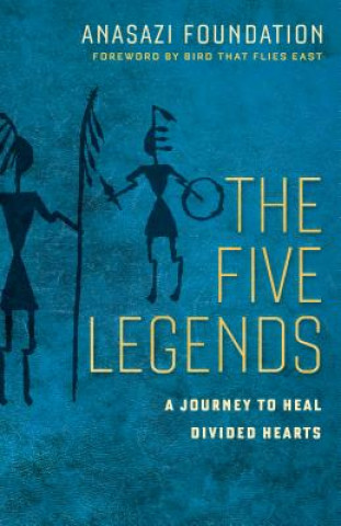 Könyv Five Legends Anasazi Foundation