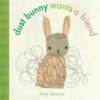 Carte Dust Bunny Wants A Friend Amy Hevron